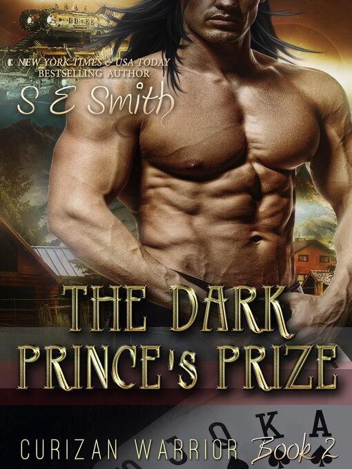Title details for The Dark Prince's Prize by S.E. Smith - Available